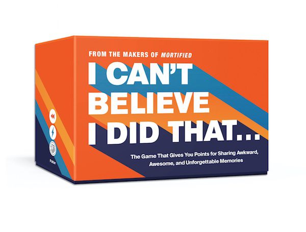 A set of the card game "I Can't Believe I Did That" from the makers of Mortified is shown with the subtitle: 'The game that gives you points for sharing awkward, awesome, and unforgettable memories.'