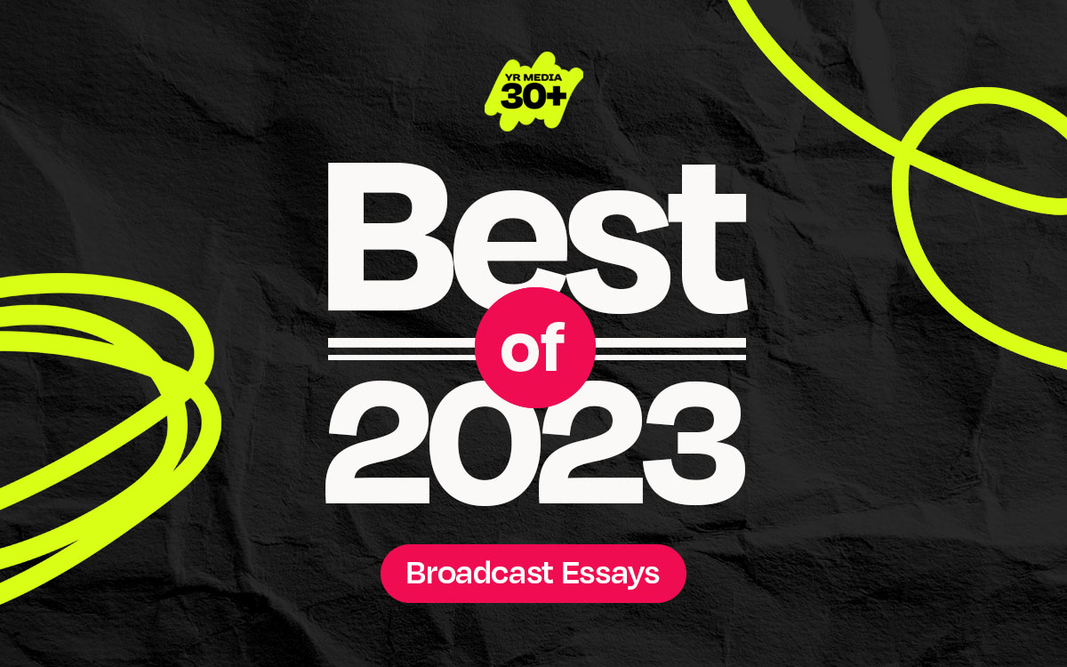 YR Media’s Best Broadcast Essays of 2023